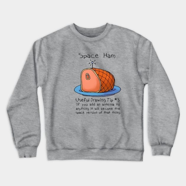 Space Ham Crewneck Sweatshirt by drawboy